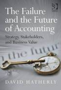 The failure and the future of accounting. 9781409453543