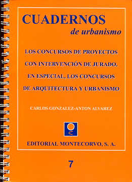 Los concursos de proyectos con intervención de jurado.