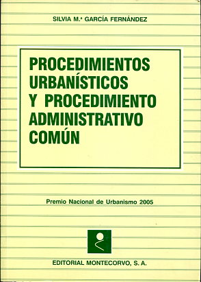 Procedimientos urbanísticos y procedimiento administrativo común