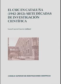 El CSIC en Cataluña (1942-2012). 9788400096182