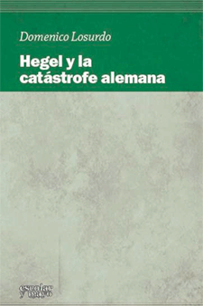 Hegel y la catástrofe alemana. 9788494035777