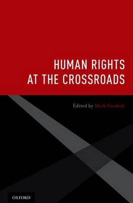 Human Rights at the crossroads. 9780195371840