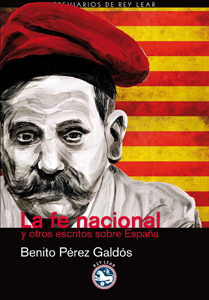La fe nacional y otros escritos sobre España. 9788494040672