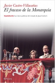 El fracaso de la Monarquía