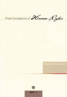 Three Conceptions of Human Rights. 9788787564601