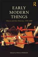 Early Modern things. 9780415520515