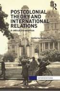 Postcolonial theory and international relations. 9780415582889