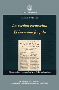 La verdad escurecida. El hermano fingido. 9788400095949