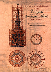 Documentos para la historia de la Colegiata de Santa María de Calatayud. 9788499111810