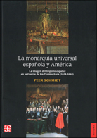 La monarquía universal española y América. 9786071608505