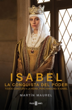 Isabel, la conquista del poder. 9788401341960