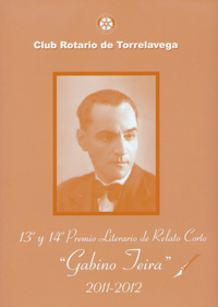 13ª y 14ª Premio Literario de Relato Corto 'Gabino Teira' 2011-2012. 9788481026740