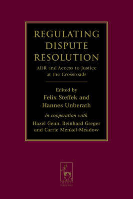 Regulating dispute resolution. 9781849462587