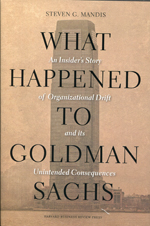 What happened to Goldman Sachs. 9781422194195