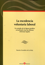 La excedencia voluntaria laboral. 9788415923077