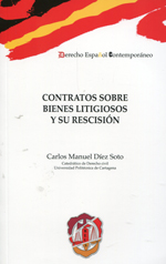 Contratos sobre bienes litigiosos y su rescisión