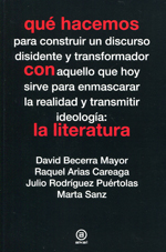 Qué hacemos para construir un discurso disidente y transformador con aquello que hoy sirve para enmascarar la realidad y transmitir ideología. 9788446038993