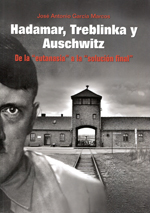 Hadamar, Treblinka y Auschwitz