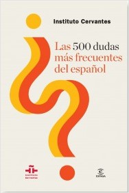 Las 500 dudas más frecuentes del español. 9788467039818
