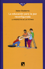 La educación para la paz reconfigurada. 9788483198469