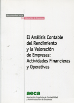 El análisis contable del rendimiento y la valoración de empresas. 9788496648395