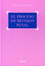 El proceso de revisión penal. 9788497907316