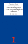 Historia de la pintura y la escultura del siglo XX en España. 9788477749486