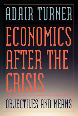 Economics after the crisis. 9780262525169