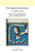 The English Revolution, c. 1590-1720. 9780719090080
