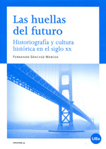 Las huellas del futuro. 9788447535927