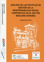 Análisis de las políticas de gestión de la responsabilidad social corporativa en el sector bancario español. 9788486116750