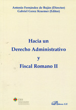 Hacia un Derecho administrativo y fiscal romano II