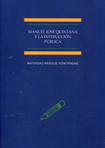 Manuel José Quintana y la instrucción pública. 9788490315729