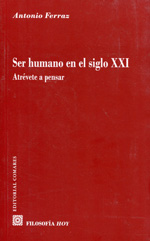 Ser humano en el siglo XXI. 9788490450741