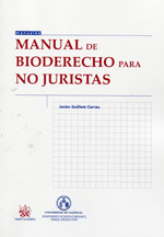 Manual de bioderecho para no juristas. 9788490534182