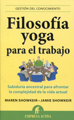 Filosofía yoga para el trabajo. 9788496627710