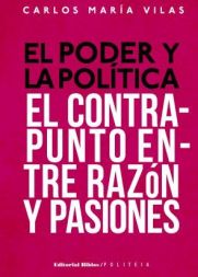 El poder y la política. 9789876911337
