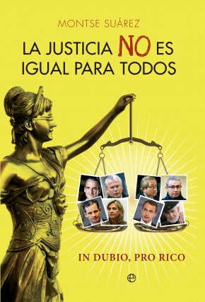 La justicia NO es igual para todos. 9788499709024