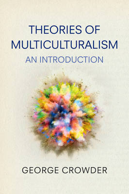 Theories of multiculturalism