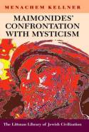 Maimonides' confrontation with mysticism