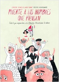 Muerte a los hombres que piensan. 9788434412163