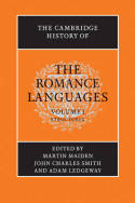 The Cambridge history of the Romance Languages. 9780521800723