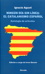 Ningún día sin línea: el catalanismo español. 9788415174868