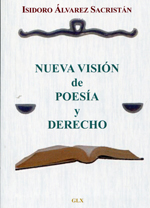 Nueva visión de poesía y Derecho. 9788415176251