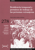 Residencia temporal y permisos de trabajo de las personas extranjeras. 9788497907293