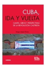 Cuba, ida y vuelta