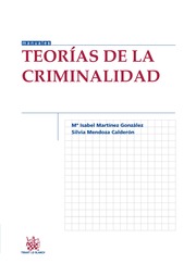 Teorías de la criminalidad. 9788490535714
