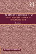 Legal certainty in multilingual EU Law. 9781409438618