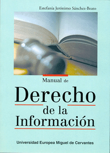 Manual de Derecho de la Información. 9788493972998