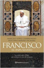 Francisco, el Papa manso